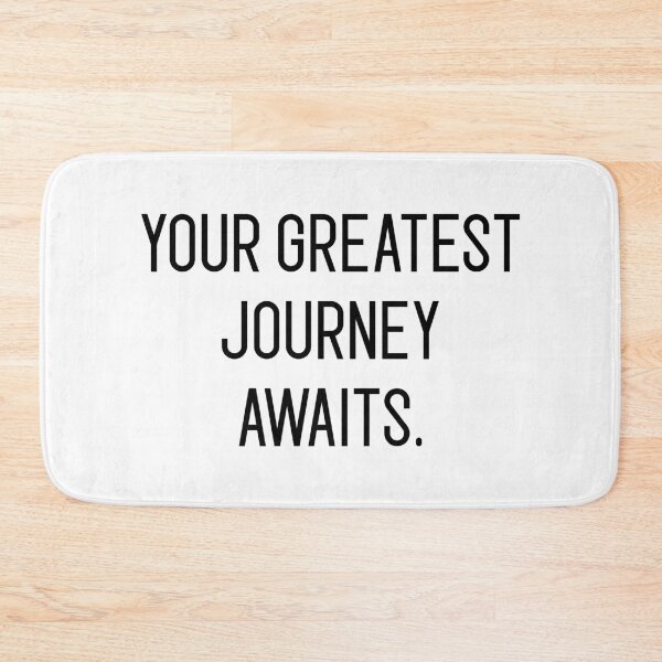 Item preview, your greatest journey awaits designed and sold by motivation4you.