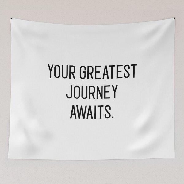 Item preview, your greatest journey awaits designed and sold by motivation4you.