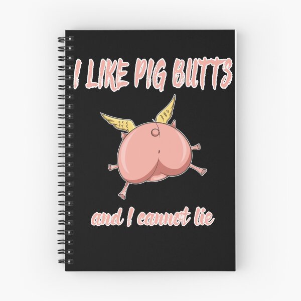 Item preview, I Like Pig Butts And I Cannot Lie  designed and sold by nouvinamed.