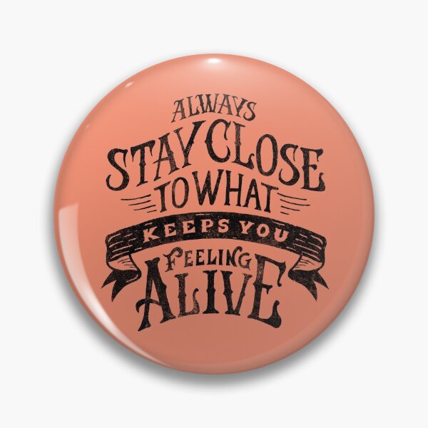 Item preview, ALWAYS STAY CLOSE designed and sold by VINCENTYANZO.