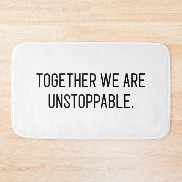 Item preview, together we are unstoppable designed and sold by motivation4you.