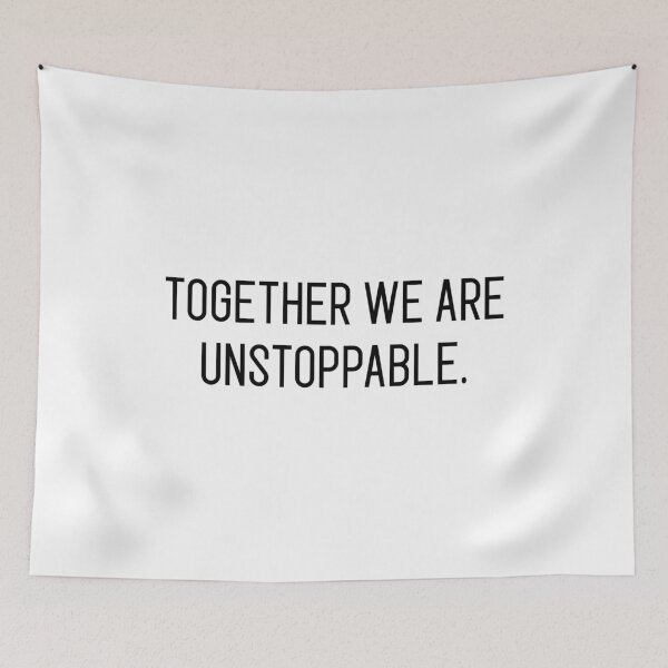 Item preview, together we are unstoppable designed and sold by motivation4you.