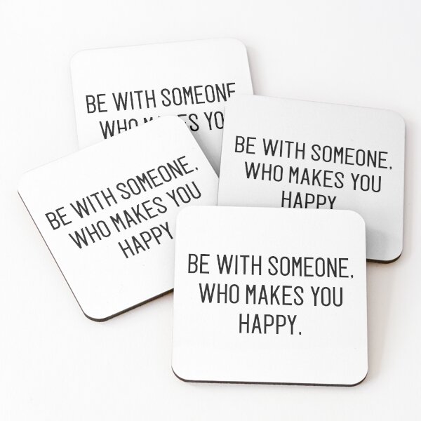 Item preview, be with someone who makes you happy designed and sold by motivation4you.