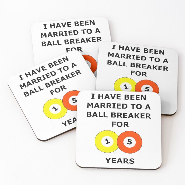 Item preview, Billiards Pool Player - I Have Been Married to Ball Breaker 15 Year Anniversary - Funny designed and sold by MadPanda.