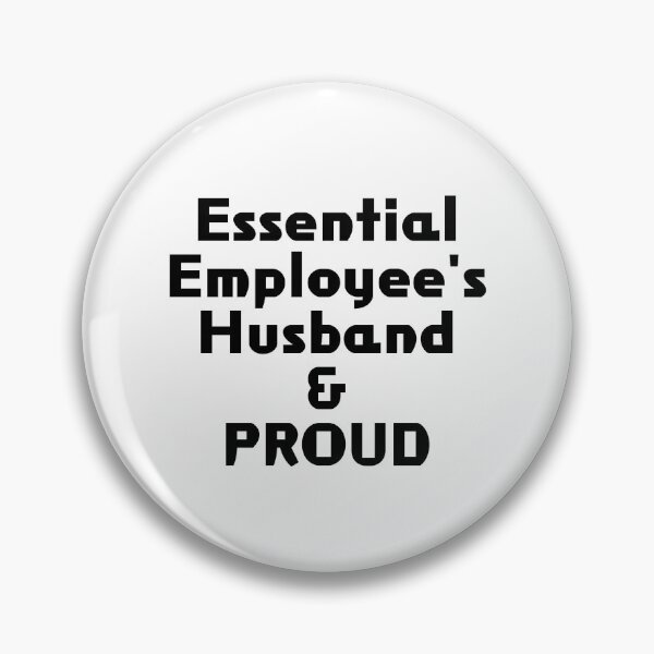 Item preview, Essential Employee's husband & PROUD designed and sold by akaiawa.