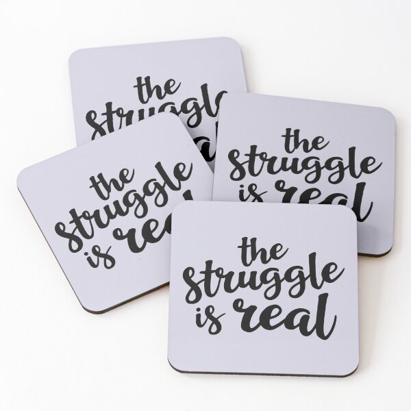 Item preview, The Struggle is Real designed and sold by Amy VanMeter.
