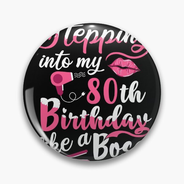 Item preview, Stepping into My 80th Birthday like a Boss Gift designed and sold by BarrelLive.
