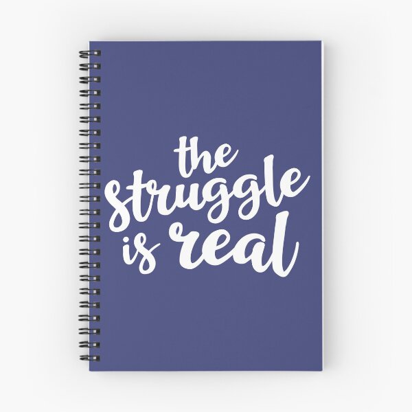 Item preview, The Struggle is Real designed and sold by Amy VanMeter.