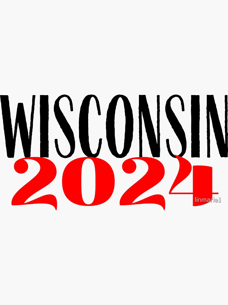 "Wisconsin Class of 2024" Sticker by linmarie1 | Redbubble