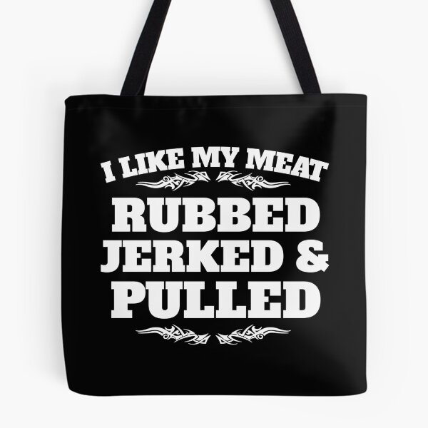 Item preview, Rubbed Jerked And Pulled Funny BBQ Lover designed and sold by casestees.