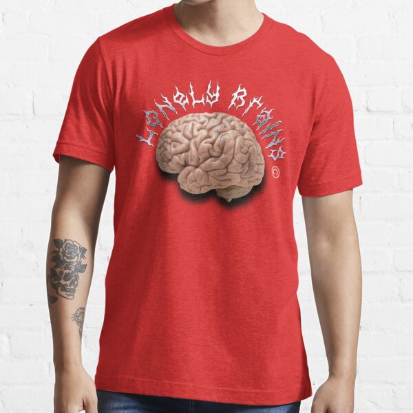 Gothik Brains Lonely Brains T Shirt T Shirt For Sale By Tomarts13