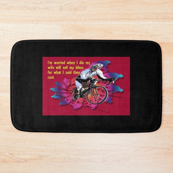 Item preview, I'm worried when I die my wife will sell my bike for what I said it cost designed and sold by Incakola1.