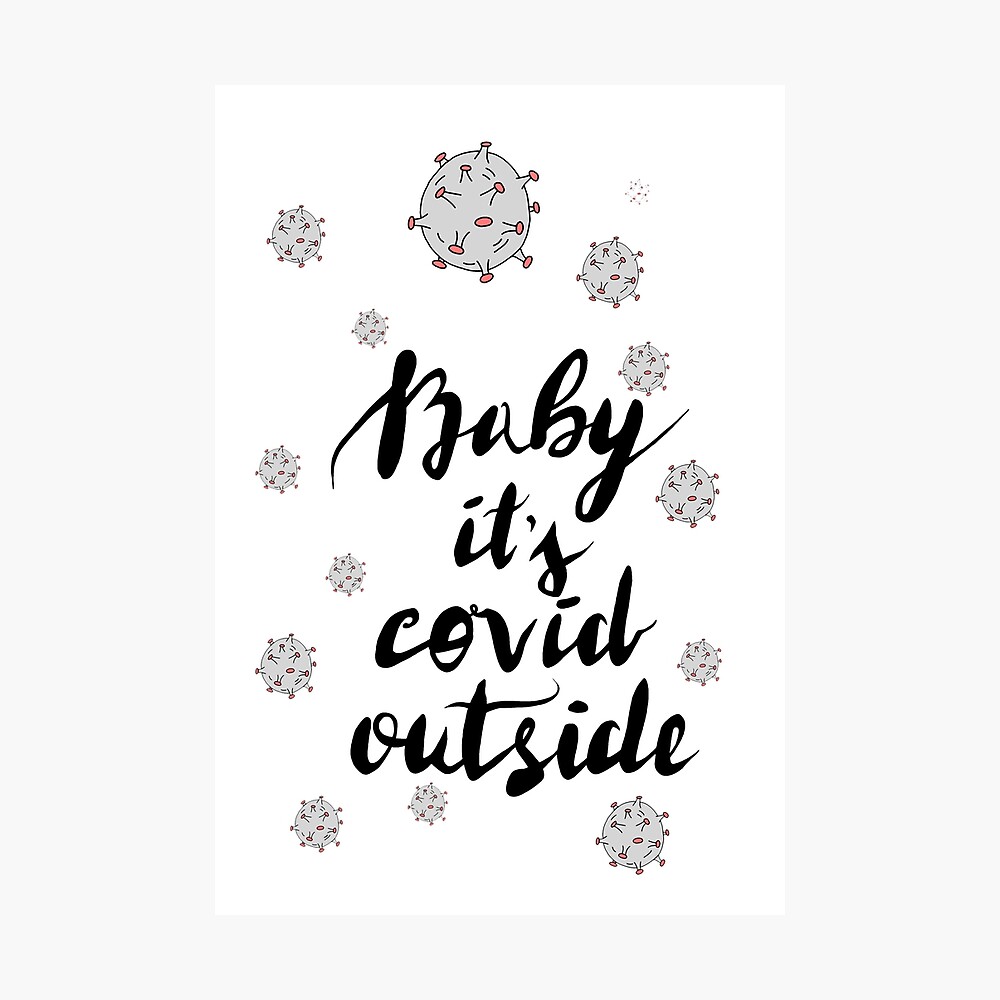 Free Free 97 Baby It&#039;s Covid Outside Svg Free SVG PNG EPS DXF File