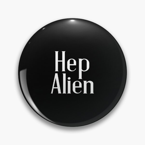 Item preview, Hep Alien (Black) designed and sold by quoteedesigns.