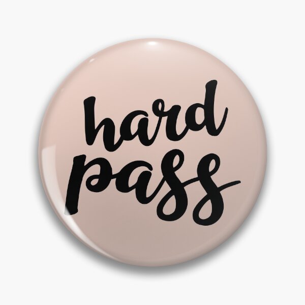 Item preview, Hard Pass designed and sold by Amy VanMeter.