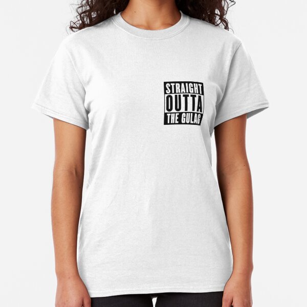 Straight Outta The Gulag Classic T-Shirt