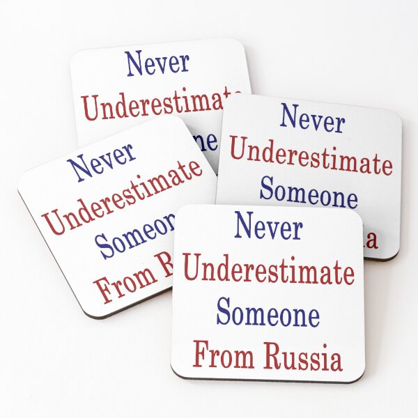Item preview, Never Underestimate Someone From Russia designed and sold by supernova23.