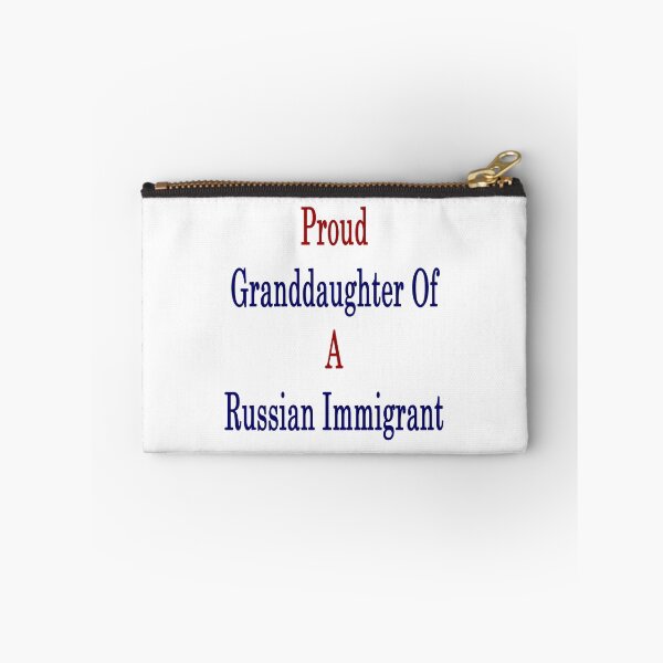 Item preview, Proud Granddaughter Of A Russian Immigrant  designed and sold by supernova23.