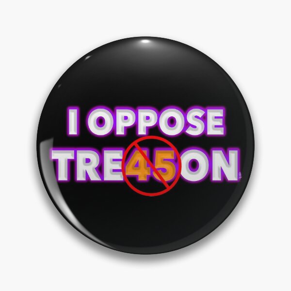Item preview, Oppose Treason Anti-Trump designed and sold by AbbottDesigns.