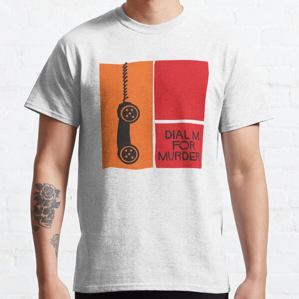 Dial M for Murder Classic T-Shirt