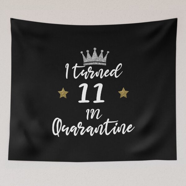 Item preview, cumpleaños de cuarentena | cumpleaños cuarentena niños | Cumplí 11 años en cuarentena designed and sold by meedTee.