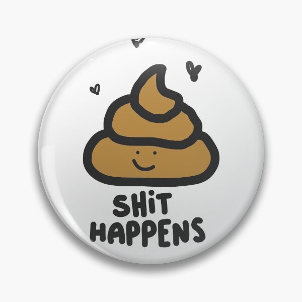 Item preview, Shit happens shitting bad luck  designed and sold by Tropical Blood.