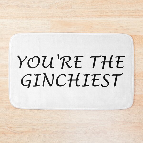 Item preview, You're The Ginchiest Lettering designed and sold by Urban-Lettering.