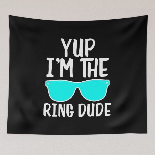Item preview, Yup I'm The Ring Dude Ring Bearer Wedding Gift designed and sold by haselshirt.