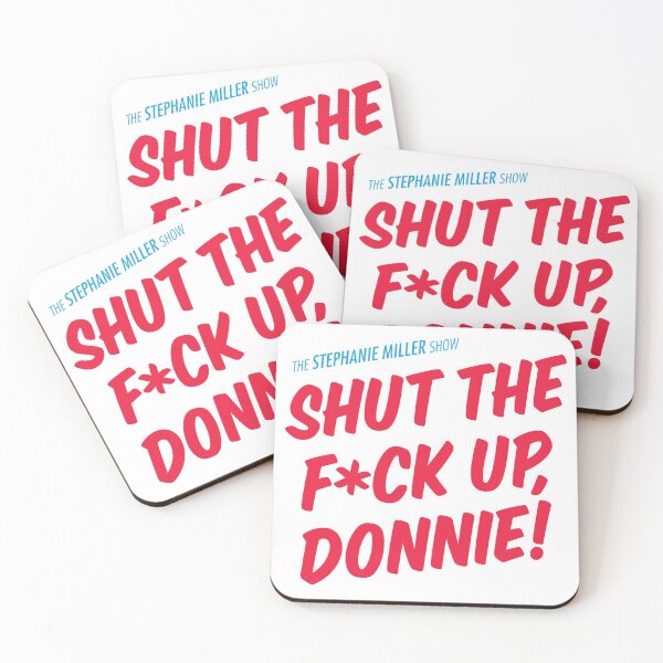 Item preview, Shut The F*ck Up Donnie! designed and sold by SMShow.