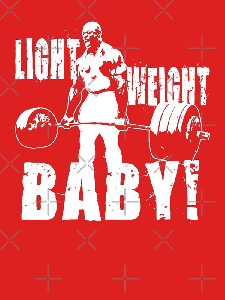 Light weight baby! Ronny Coleman collection by Luna7