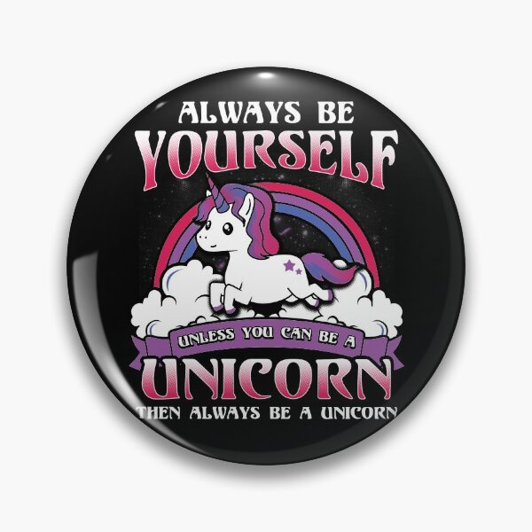 Item preview, Always Be Yourself Unless You Can Be A Unicorn - Magical Cute Unicorn Lover designed and sold by zenspired.