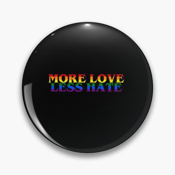 Item preview, More Love less hate designed and sold by House Sparrow.