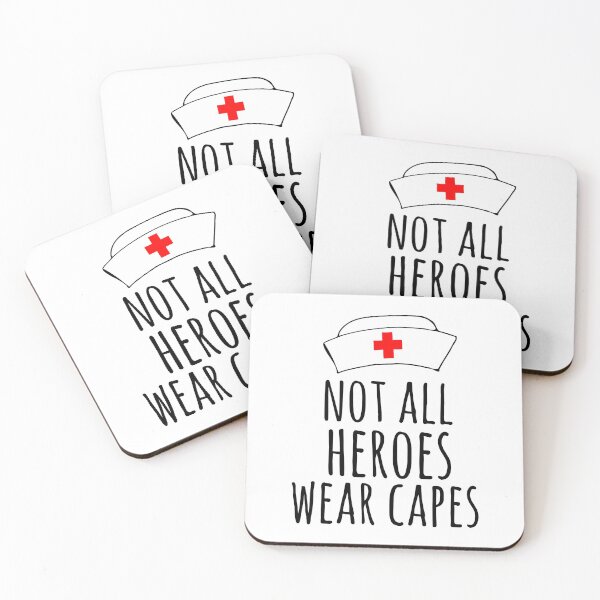 Item preview, Not All Heroes Wear Capes, nurse healthcare heroes designed and sold by FreckledBliss.