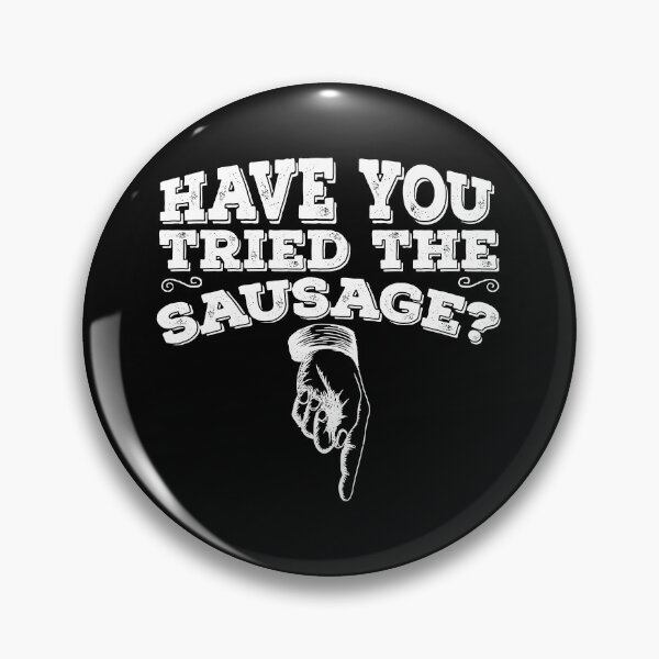 Item preview, Have You Tried The Sausage Funny BBQ Lover designed and sold by casestees.