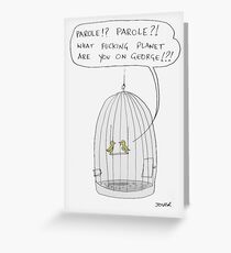 parole Greeting Card