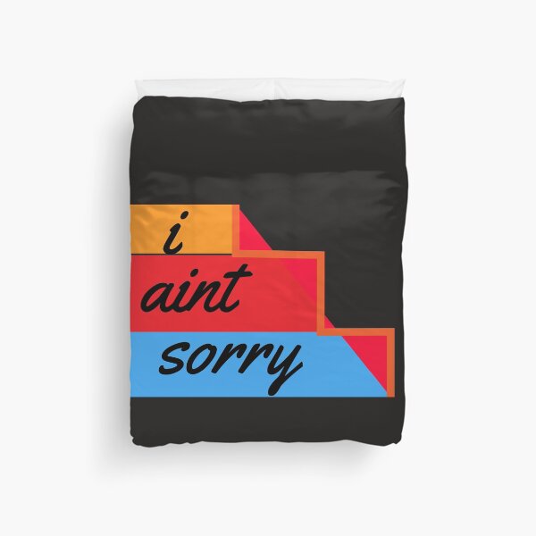 Item preview, I Aint Sorry designed and sold by ClothesBarn.