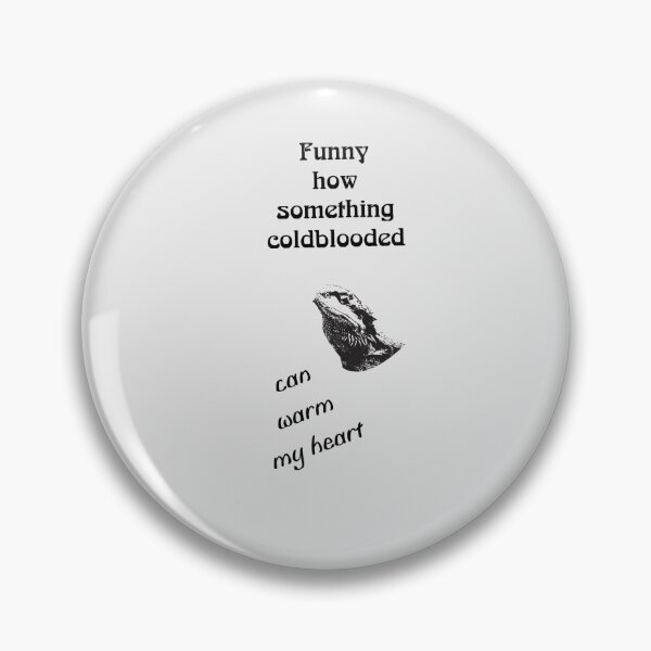 Item preview, Funny how something coldblooded can warm my heart. designed and sold by gwrangler.
