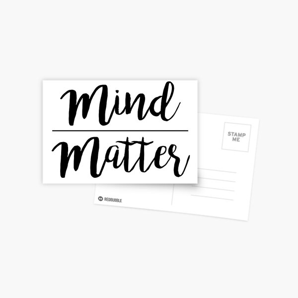 Mind over matter Postcard