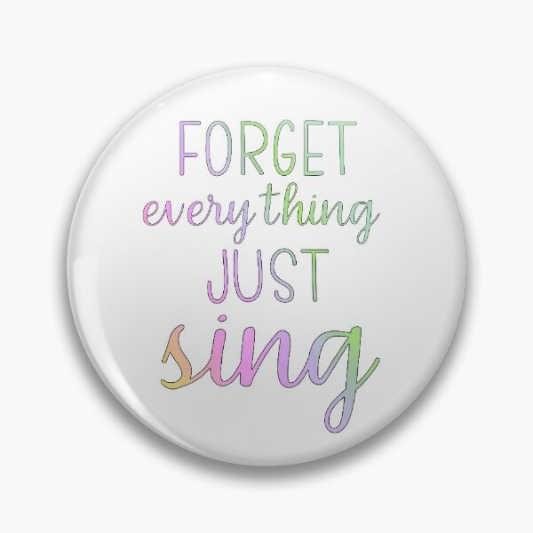 Item preview, Trolls-Inspired "Forget Everything, Just Sing" designed and sold by mulberrydragon.