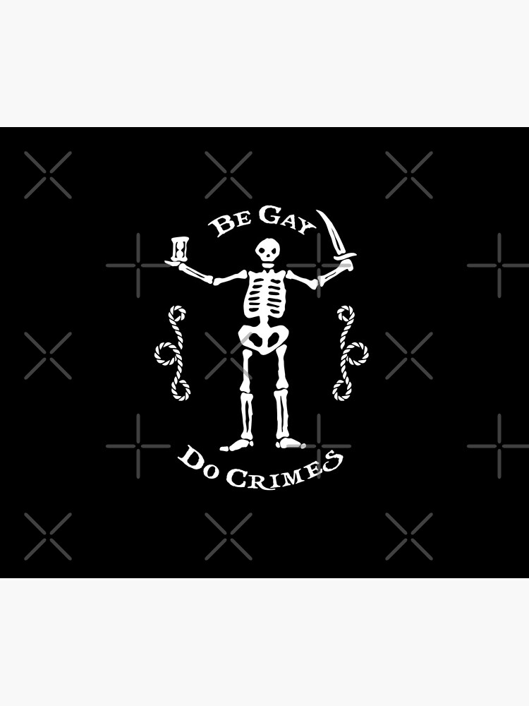 Black Sails - Be Gay Do Crimes by SallySparrowFTW