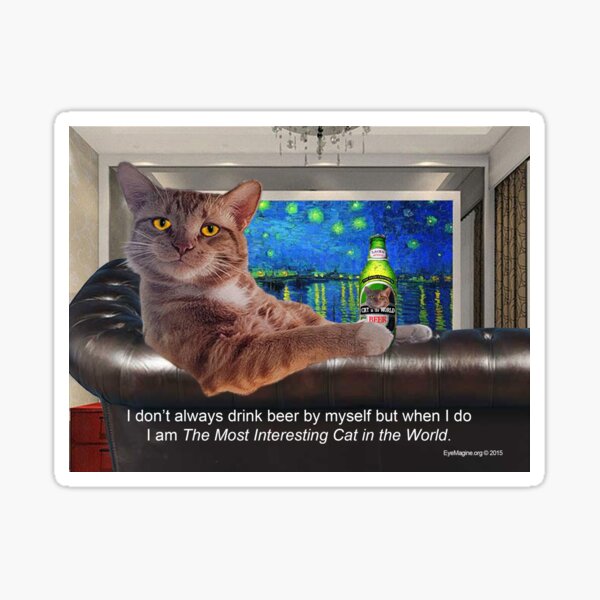 The Most Interesting Cat Sticker
