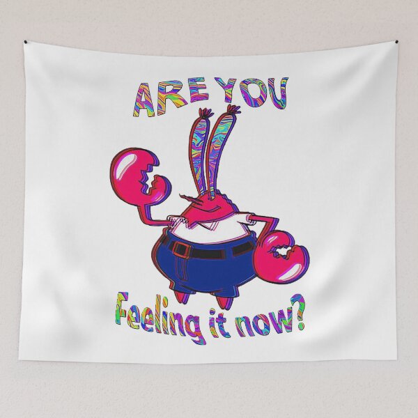 Item preview, Are you feeling it now Mr. Krabs? designed and sold by JessetheCreator.