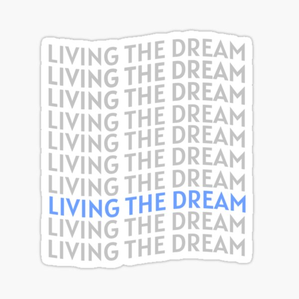 Item preview, living the dream repeat designed and sold by mckinleyc.