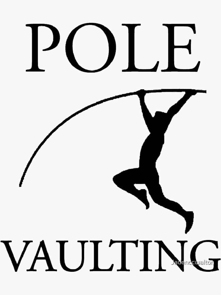 "Pole Vaulting" Sticker for Sale by Jadenccwalton Redbubble