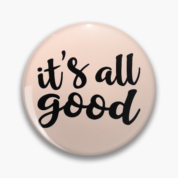 Item preview, It's All Good designed and sold by Amy VanMeter.