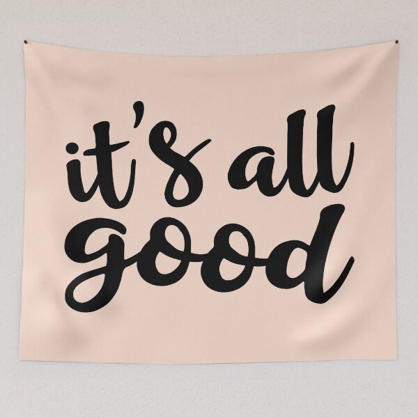 Item preview, It's All Good designed and sold by Amy VanMeter.