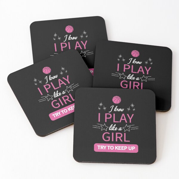 Item preview, I know I play like a girl try to keep up Basketball designed and sold by Merch By ika.