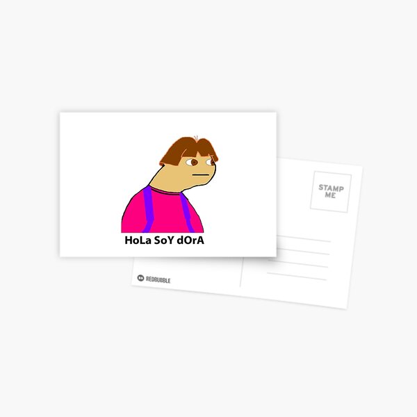 Dora The Explorer Meme Postcard By Verac11 Redbubble