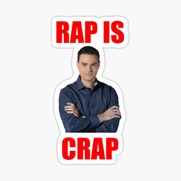 Ben Shapiro - Rap is Crap Sticker