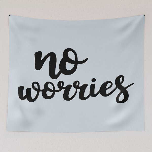 Item preview, No Worries designed and sold by Amy VanMeter.